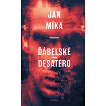 Ďábelské Desatero - Jan Míka