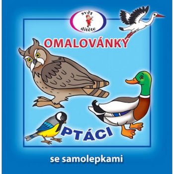 Ptáci Omalovánky se samolepkami A5