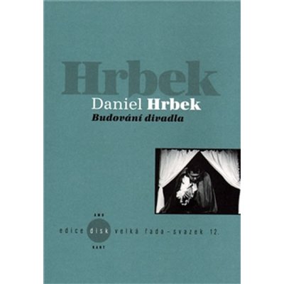 Budování divadla Daniel Hrbek