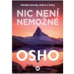 Nic není nemožné - Osho – Hledejceny.cz