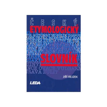 Český etymologický slovník