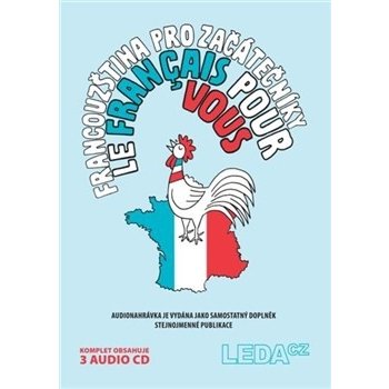 Francouzština pro začátečníky Le français pour vous - CD kompl - Kol.