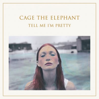 Cage The Elephant: Tell Me I'm Pretty: Vinyl (LP)