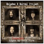 Holeček & Marcel Project – Light Up Your Fire CD – Hledejceny.cz