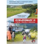 Cyklotoulky II. s dětmi, vozíkem a nočníkem: Rumunským rájem a moldavským peklem do neuznaného Podnestrí - Hroudová Markéta, Zigáček Luděk – Zboží Mobilmania