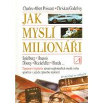 Jak myslí milionáři - Charles Albert Poissant, Christian Godefroy – Hledejceny.cz