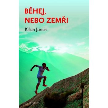 Běhej, nebo zemři Tajemství nejrychlejších běžců světa