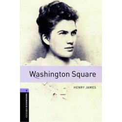 James Henry McGovern Kieran - Oxford Bookworms Library New Edition 4 Washington Square