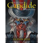 Candide 3 - Eldorádo - Karel Jerie – Hledejceny.cz