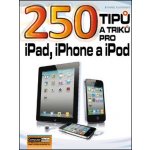 250 tipů a triků pro iPad, iPhone a iPod – Hledejceny.cz