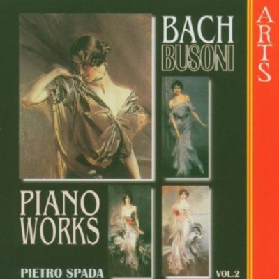 Busoni Ferruccio - Piano Transcriptions Vol. - Bach Johann Sebastian