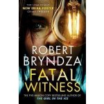 Fatal Witness - Robert Bryndza – Zboží Dáma