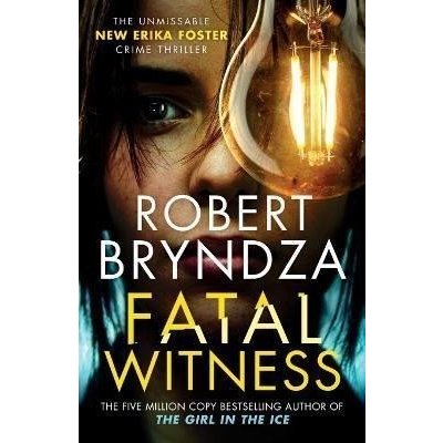 Fatal Witness - Robert Bryndza – Zboží Dáma