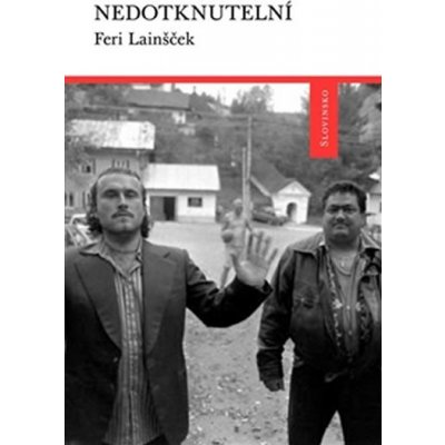 Nedotknutelní - Feri Lainšček – Hledejceny.cz