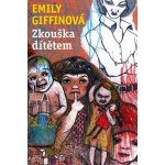 Zkouška dítětem – Sleviste.cz