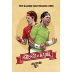 Nadal vs. Federer: Život a kariéra dvou tenisových legend - Fest Sebastian – Hledejceny.cz