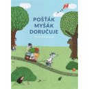 Pošťák Myšák doručuje - Dubucová Marianne