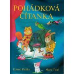 Pohádková čítanka nv. - Eduard Petiška, Marie Tichá – Hledejceny.cz