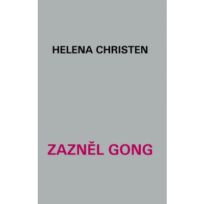 Zazněl gong - Helena Christen – Zboží Mobilmania