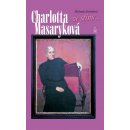 Charlotta Masaryková ve stínu...