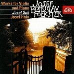 Josef Suk, Josef Hála – Foerster - Skladby pro housle a klavír I, II MP3 – Hledejceny.cz