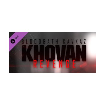 Bloodbath Kavkaz - Khovan Revenge