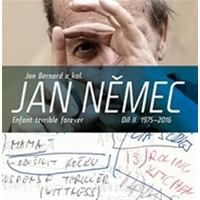 Jan Němec. Enfant terrible forever Jan Bernard – Zboží Mobilmania