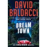 Dream Town - David Baldacci – Hledejceny.cz