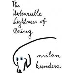 The Unbearable Lightness of Being Kundera MilanPaperback – Hledejceny.cz