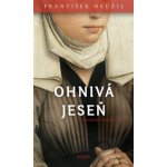 Ohnivá jeseň - Neužil František – Hledejceny.cz