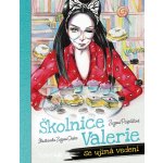 Školnice Valerie se ujímá vedení - Zuzana Pospíšilová, Zuzana Osako – Hledejceny.cz