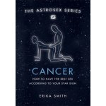 Astrosex: Cancer - Erika W. Smith – Hledejceny.cz