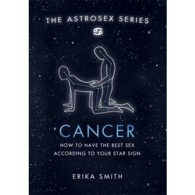 Astrosex: Cancer - Erika W. Smith – Hledejceny.cz
