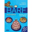 Barf - kuchařka - Kateřina Novosádová