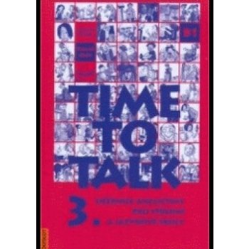 Time to Talk 3 - kniha pro studenty - Sarah Peters, Tomáš Gráf