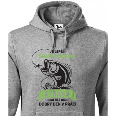 Bezvatriko.cz Mikina pro rybáře Je lepší špatnej den na rybách než dobrej den v práci Tmavý melír Canvas Pánská mikina – Zboží Dáma