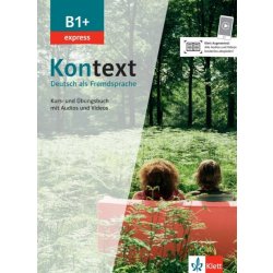 Kontext Express (B1+) – Kurs-/Übungsbuch Klett nakladatelství