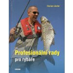 Profesionální rady pro rybáře – Hledejceny.cz