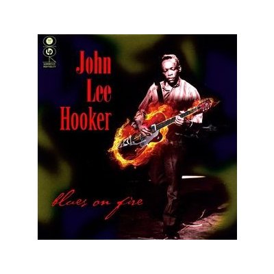 Hooker John Lee - Blues On Fire -Vinyl Edition- LP – Zbozi.Blesk.cz