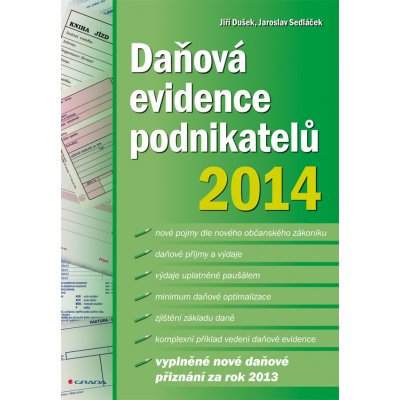 Daňová evidence podnikatelů 2014 - Sedláček Jaroslav, Dušek Jiří