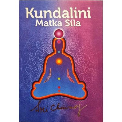 Kundalini - Sila Matky – Hledejceny.cz