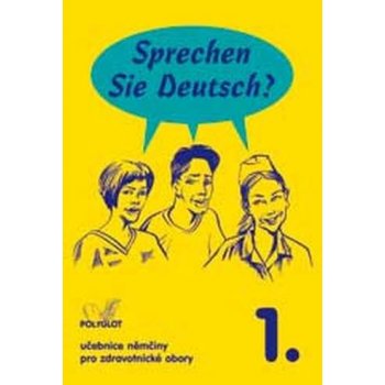 Sprechen Sie Deutsch? pro zdravotnické obory 1.díl kniha pro - Dusilová, Kolocová