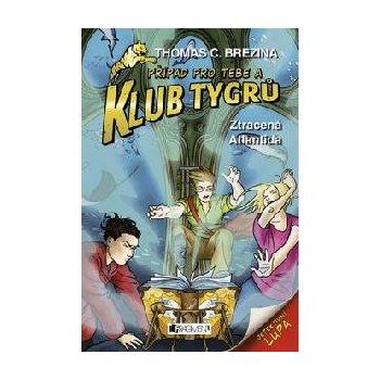 Klub Tygrů Ztracená Atlantida