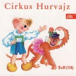 Cirkus Hurvajz – Zboží Dáma