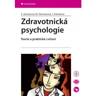 Zdravotnická psychologie - Zacharová Eva, Hermanová Miroslava, Šrámková Jaroslava – Hledejceny.cz