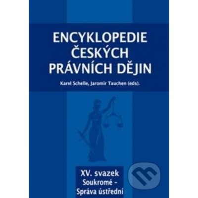 Encyklopedie českých právních dějin XV. - Karel Schelle – Zboží Mobilmania