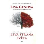 Levá strana světa - Lisa Genova – Zboží Mobilmania