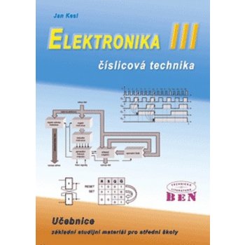 Elektronika III-číslicová technika-2.vydání - Kesl Jan