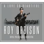 A Love So Beautiful - Roy Orbison & The Royal Philharmonic Orchestra CD – Sleviste.cz