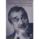 Schwarzenberg Karel - Knížecí rozhovory